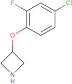 3-(4-Chloro-2-fluorophenoxy)azetidine