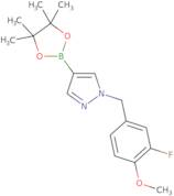 1-(3-Fluoro-4-methoxybenzyl)-4-(4,4,5,5-tetramethyl-1,3,2-dioxaborolan-2-yl)-1H-pyrazole