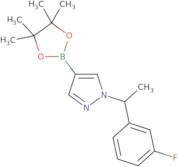 1-(1-(3-Fluorophenyl)ethyl)-4-(4,4,5,5-tetramethyl-1,3,2-dioxaborolan-2-yl)-1H-pyrazole