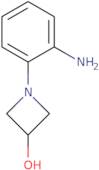 1-(2-Aminophenyl)-3-azetidinol