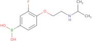 (3-Fluoro-4-(2-(isopropylamino)ethoxy)phenyl)boronic acid