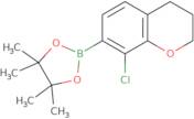 2-(8-Chlorochroman-7-yl)-4,4,5,5-tetramethyl-1,3,2-dioxaborolane