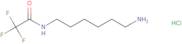 N-(6-Aminohexyl)-2,2,2-trifluoroacetamide HCl