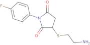 3-[(2-Aminoethyl)Sulfanyl]-1-(4-Fluorophenyl)-2,5-Pyrrolidinedione