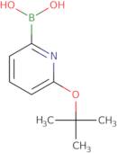 6-(TERT-BUTOXY)PYRIDINE-2-BORONIC ACID
