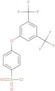 (4-[3,5-Bis(Trifluoromethyl)Phenoxy]Phenyl)Sulfonylchloride