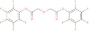 Bis(Pentafluorophenyl) 2,2'-Oxydiacetate