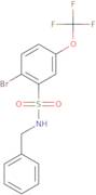 N-Benzyl-2-bromo-5-(trifluoromethoxy)benzenesulfonamide