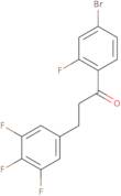 1-(4-Bromo-2-fluorophenyl)-3-(3,4,5-trifluorophenyl)-1-propanone