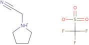 N-Cyanomethylpyrrolidinium triflate