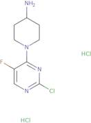 1-(2-Chloro-5-fluoropyrimidin-4-yl)piperidin-4-amine dihydrochloride