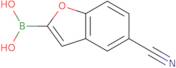 (5-cyano-1-benzofuran-2-yl)boronic acid