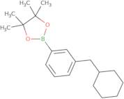 3-(Cyclohexylmethyl)phenylboronic acid pinacol ester