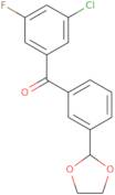 (3-Chloro-5-fluorophenyl)[3-(1,3-dioxolan-2-yl)phenyl]methanone