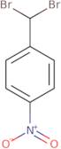 1-(Dibromomethyl)-4-nitrobenzene