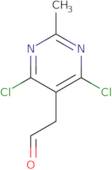 2-(4,6-Dichloro-2-methylpyrimidin-5-yl)acetaldehyde