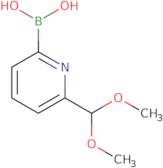 6-(Dimethoxymethyl)pyridin-2-ylboronic acid