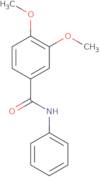 3,4-Dimethoxybenzanilide