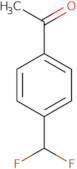 1-[4-(Difluoromethyl)Phenyl]Ethanone