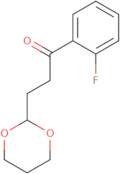 3-(1,3-Dioxan-2-yl)-1-(2-fluorophenyl)-1-propanone