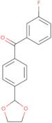 [4-(1,3-Dioxolan-2-yl)phenyl](3-fluorophenyl)methanone