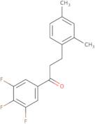 3-(2,4-Dimethylphenyl)-1-(3,4,5-trifluorophenyl)-1-propanone