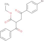 ethyl 4-(4-bromophenyl)-4-oxo-2-(phenylcarbonyl)butanoate