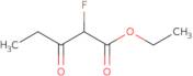 Ethyl-2-fluoro-3-oxopentanoate