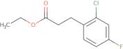 Ethyl 3-(2-Chloro-4-Fluorophenyl)Propanoate