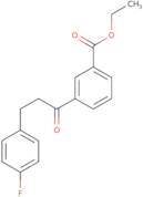 Ethyl 3-[3-(4-fluorophenyl)propanoyl]benzoate