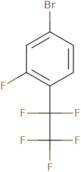 4-Bromo-2-fluoro-1-(pentafluoroethyl)benzene