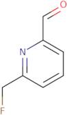 6-(fluoromethyl)pyridine-2-carbaldehyde