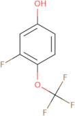 3-fluoro-4-(trifluoromethoxy)phenol