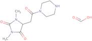 Formic acid - 1,3-dimethyl-5-(2-oxo-2-piperazin-1-ylethyl)imidazolidine-2,4-dione (1:1)