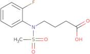 4-[(2-Fluorophenyl)(methylsulfonyl)amino]butanoic acid
