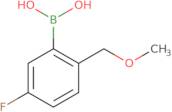 5-fluoro-2-(MethoxyMethyl)phenylboronic acid