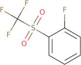 1-Fluoro-2-trifluoromethylsulfonyl-benzene
