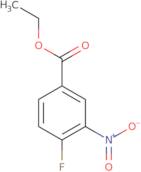 Ethyl 4-Fluoro-3-nitrobenzoate