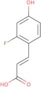 2-Fluoro-4-hydroxycinnamic acid