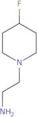 2-(4-Fluoro-1-piperidinyl)ethanamine
