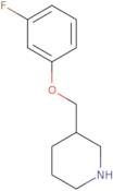 3-[(3-Fluorophenoxy)Methyl]Piperidine