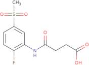 4-{[2-Fluoro-5-(Methylsulfonyl)Phenyl]Amino}-4-Oxobutanoic Acid