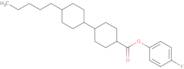 4-Fluorophenyl (1R,1'S,4R,4'S)-4'-pentyl-1,1'-bi(cyclohexyl)-4-carboxylate