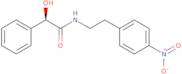(aR)-a-Hydroxy-N-[2-(4-nitrophenyl)ethyl]benzeneacetamide