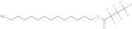 Heptafluorobutyric acid tetradecyl ester