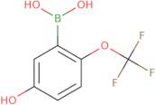 5-Hydroxy-2-(trifluoroMethoxy)phenylboronic acid