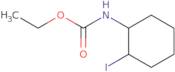(2-Iodocyclohexyl)carbamic acid ethyl ester