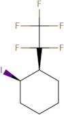 cis-1-Iodo-2-(Pentafluoroethyl)Cyclohexane