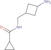 N-[(3-Aminocyclobutyl)methyl]cyclopropanecarboxamide