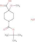 1-(tert-Butoxycarbonyl)-4-methoxy-4-piperidinecarboxylic acid hydrate